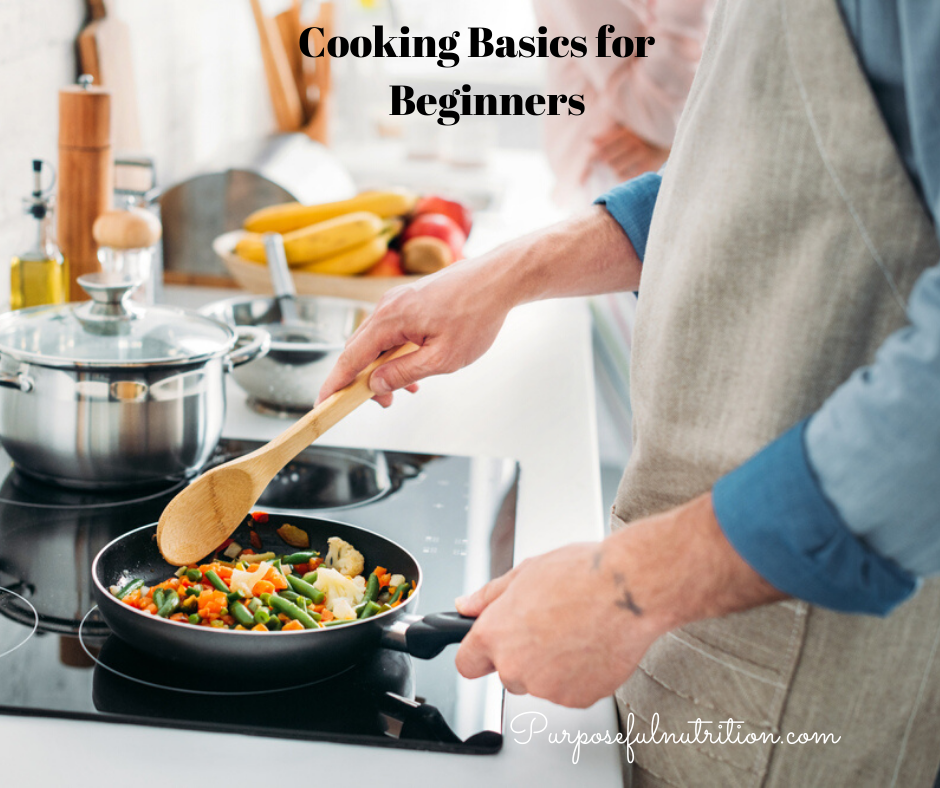 cooking recipes for beginners Cooking basics for beginners
